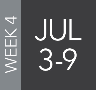 Week 4 banner showing dates July 3–9 (dark background with a light gray side strip)