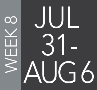Calendar tile: Week 8, July 31–August 6, with 'WEEK 8' on a vertical gray stripe.